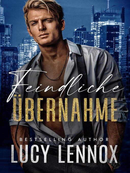 Title details for Feindliche Übernahme by Lucy Lennox - Available